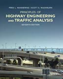 Principles of Highway Engineering and Traffic, Seventh Edition 7th Edition