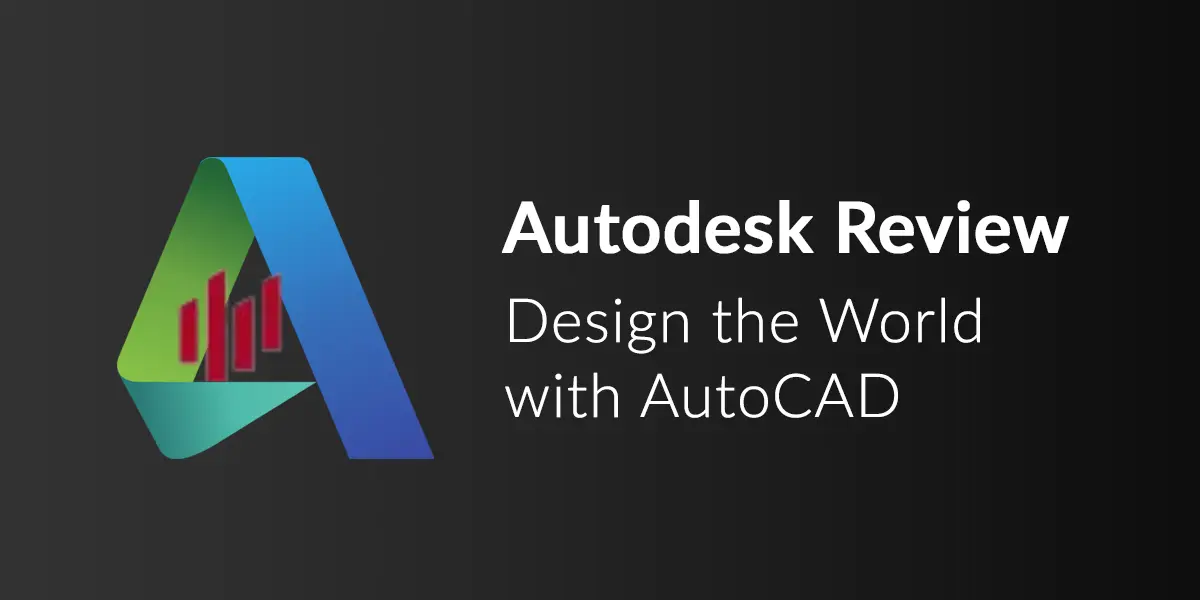 Autodesk AutoCAD Review