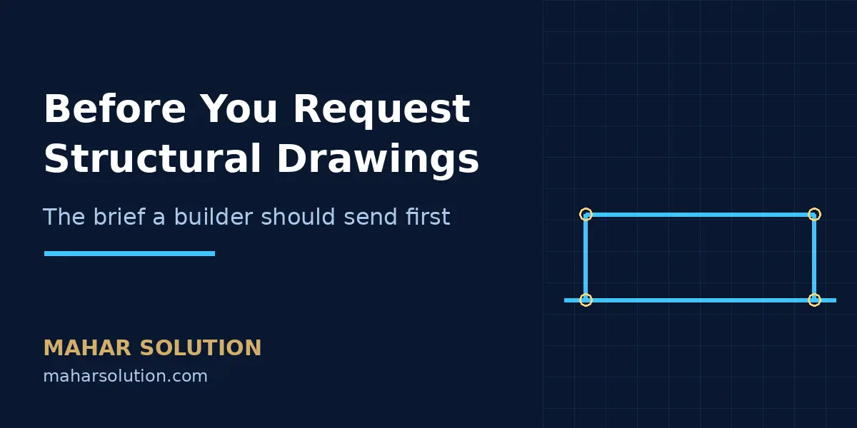 Before You Request Structural Drawings The Brief a Builder Should Send First